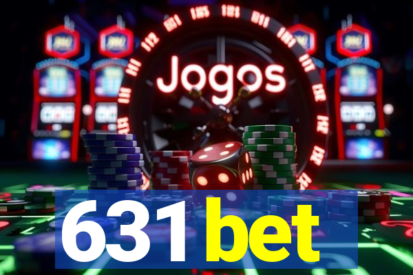 631 bet